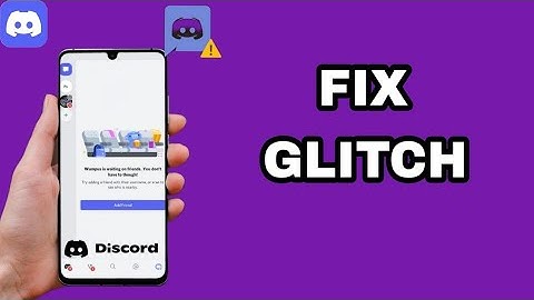 How To Fix And Solve Glitch On Discord App | Final Solution