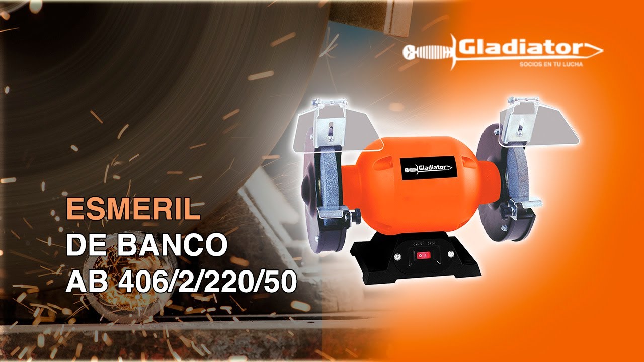 ESMERIL DE BANCO 6'; 1/3hp GLADIATOR - SKU: 51134 - YouTube