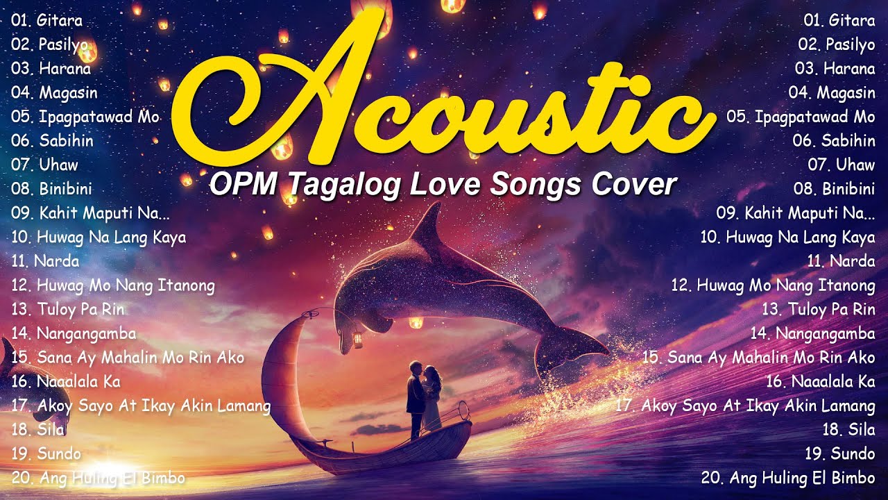 Best Of OPM Acoustic Love Songs 2023 🎵 Tagalog Love Songs playlist 2023 ...
