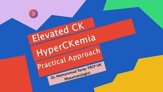 Elevated Creatine Kinase (CK), HyperCKemia. A practical approach