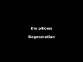 Degeneration【the pillows】歌いました