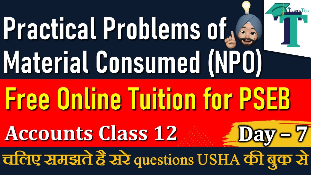 day-7-practical-problems-of-material-consumed-class-12-accounts