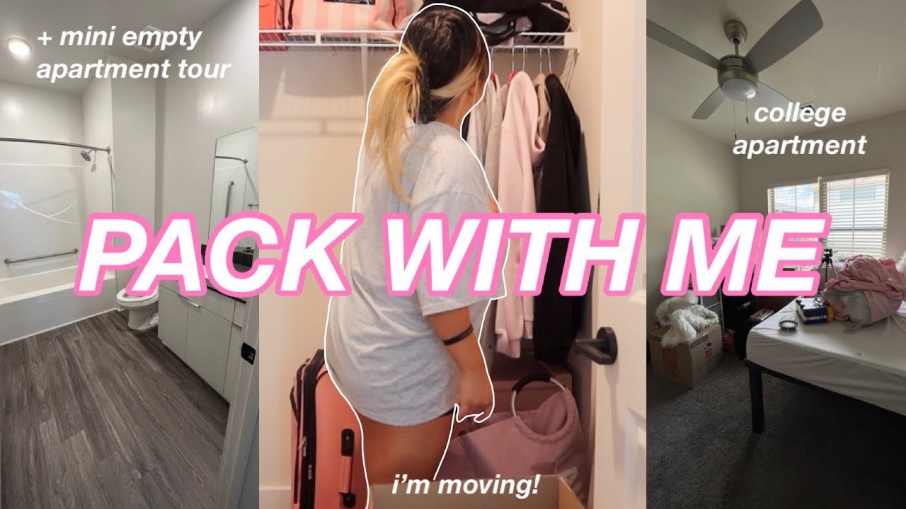 I'M MOVING! pack with me + mini empty apartment tour | college ...