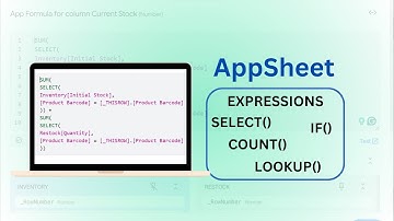 How to use (Select, IF, Count) Expressions | AppSheet Expressions | AppSheet tutorial for Beginners