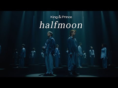 King & Prince - halfmoon (15th Single) Music Video