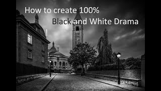 How to create Black and White Drama