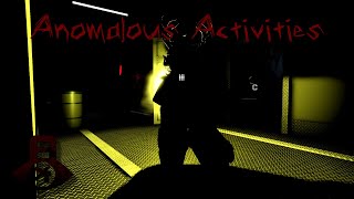 Anomalous Activities: Deadly Contains