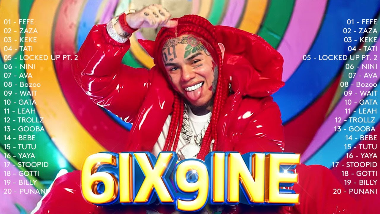6ix9ine Playlist Mix 2023 The Greatest Hits Album 6ix9ine 2023 TOP