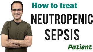 Neutropenic Fever/Sepsis Treatment & Management Guidelines, Diagnosis Medicine Lecture, USMLE/Neetpg