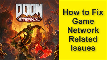 How to Fix DOOM Eternal Game Network Related Issues - Connection Lost - Server Down Issue 2025