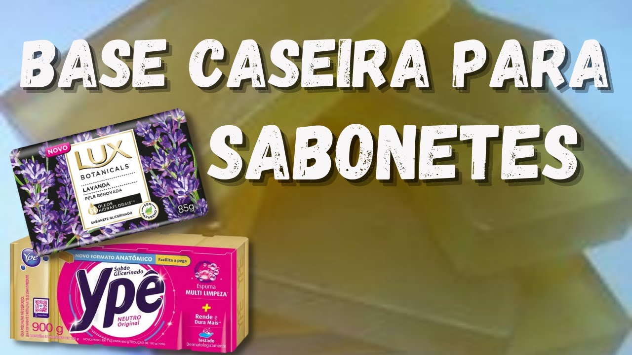 Base caseira para sabonetes (super fácil e simples)