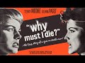 Why Must I Die (1960) TERRY MOORE vs DEBRA PAGET