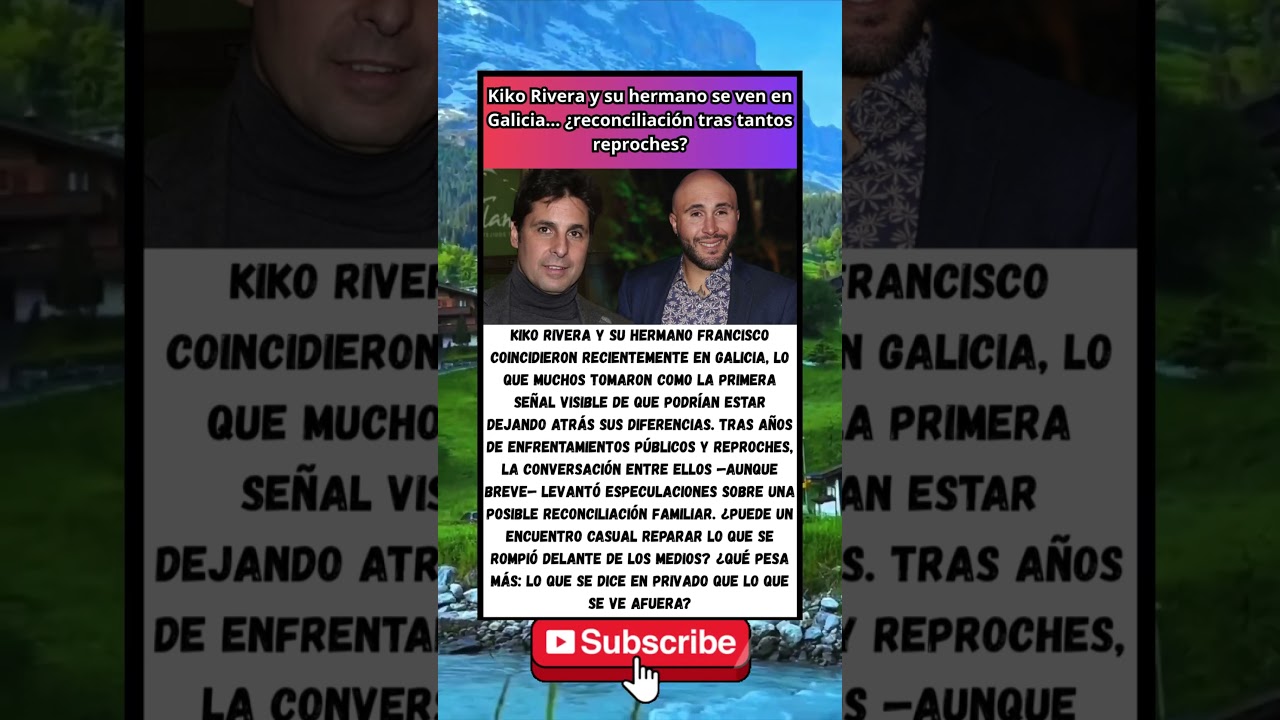 😯 Kiko Rivera y su hermano se ven en Galicia… ¿reconciliación tras tantos reproches?