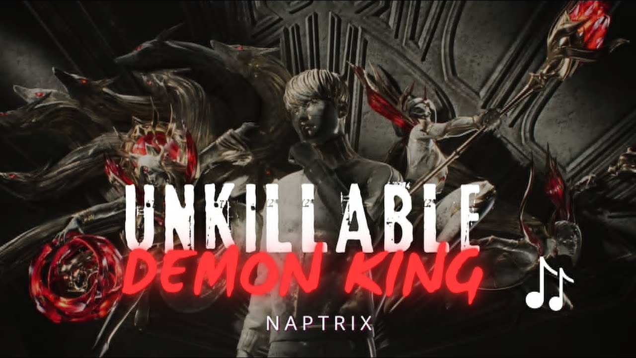 Unkillable Demon King