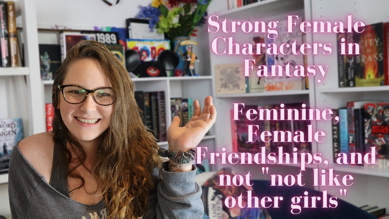 Fantasy Books with Stong Female Lead Characters - YouTube