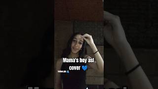 Mamas Boy Asl Cover  Follow For More  mamasboy asl fyppp singlanguag cover viralshorts