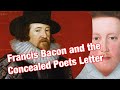 Francis bacon shakespeare and the concealed poets letter