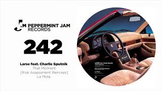 Larse feat  Charlie Sputnik   That Moment [Orginal Mix]