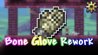 The Awesome Bone Glove Rework! - Terraria 1.4.1 Guide