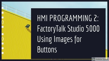 HMI Programming Video 2: Using Images for Buttons
