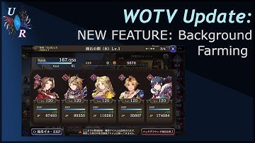 WOTV Weekly: Hello New Feature Background Farming Plus MA2s