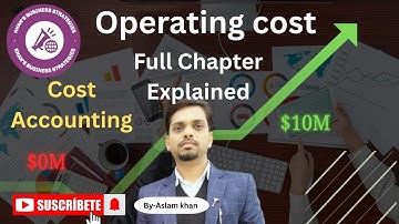 Operating cost l Cost Accounting l Meaning , Formula & Example By-Aslam khan 