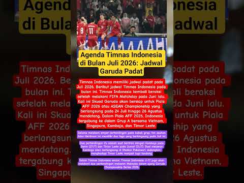 Agenda Timnas Indonesia di Bulan Juli 2026: Jadwal Garuda Padat
