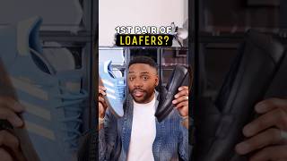 1ST PAIR OF LOAFERS? (watch this)