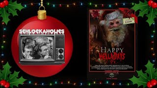 Schlockaholics - Episode #10: Happy Helladays (2011)