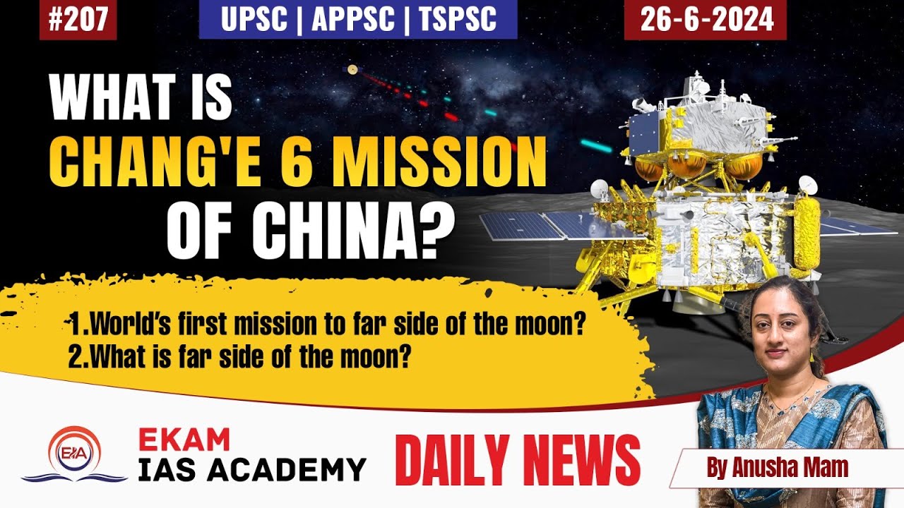 What is Chang'e 6 Mission of China