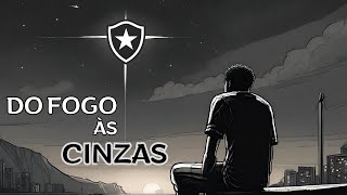 Um PESADELO em 7 ATOS - Como o BOTAFOGO transformou SONHO em TRAGÉDIA | História do Brasileirão 2023