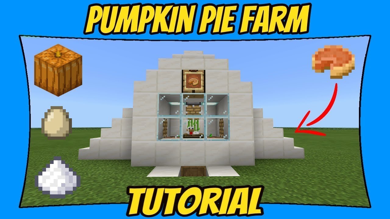 How To Build A Pumpkin Pie Farm Minecraft Bedrock Edition Youtube