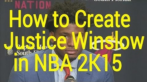 NBA 2K15 How to Create Justice Winslow Xbox 360/PS