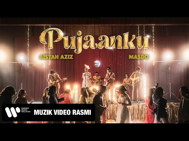 MASDO - Pujaanku (Muzik Video Rasmi) ft. Aisyah Aziz class=