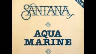 Santana  - Aqua Marine  (Deepspirits Edit)