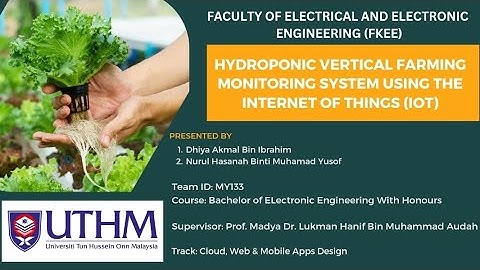 IMDC 2023 (MY133): Hydroponic Vertical Farming Monitoring System Using the Internet of Things (IOT)
