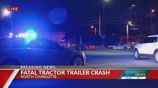 1 killed, 1 critically injured in north Charlotte crash involving tractor-trailer 1 Dead 1 Injured In North Charlotte Crash