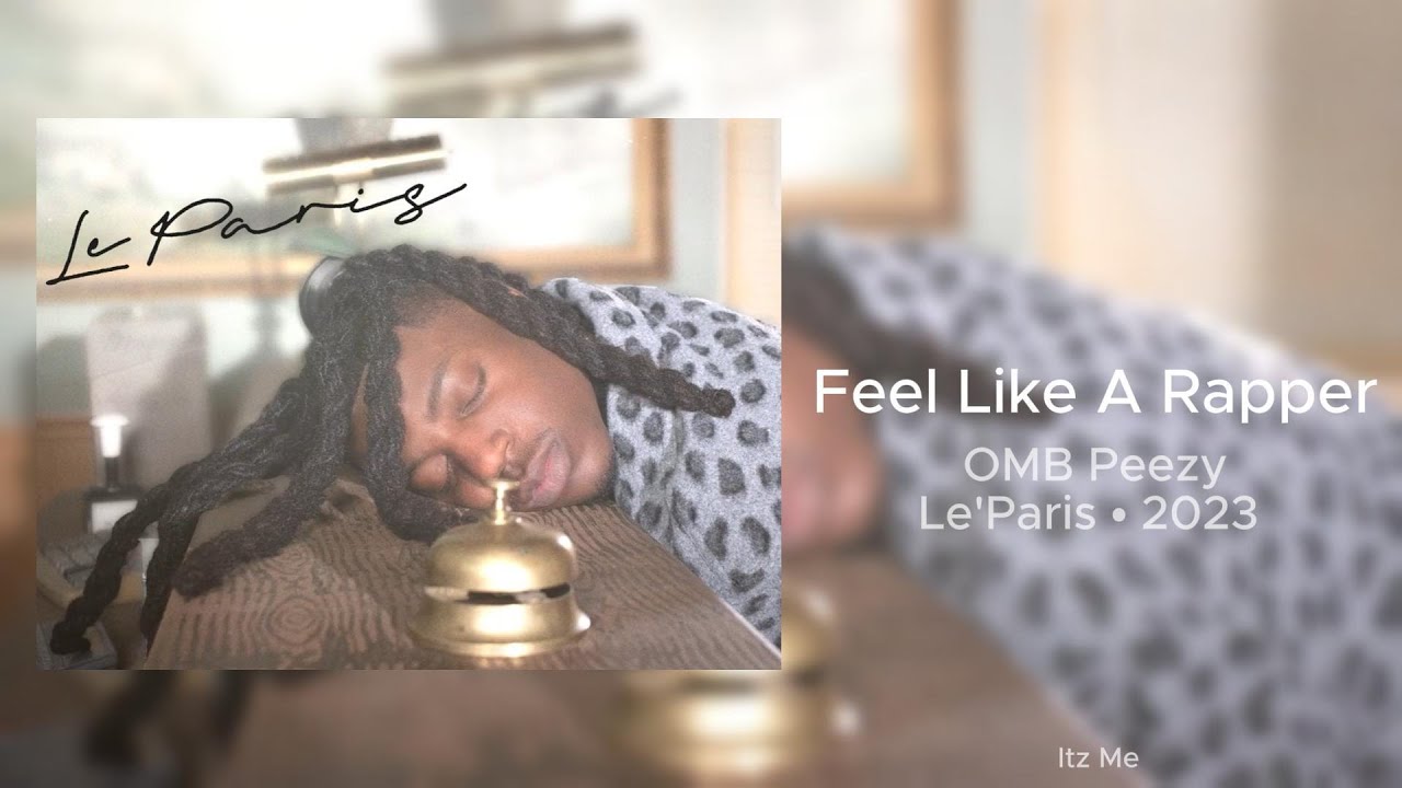 Peezy Rapper Birthplace OMB Peezy - Feel Like A Rapper (432Hz) - YouTube