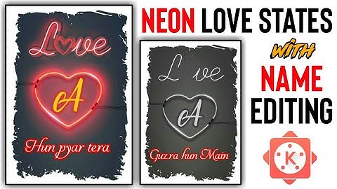 Trending Neon Lighting Name Art States Editing | Kinemaster States Editing | Usama Rajput.
