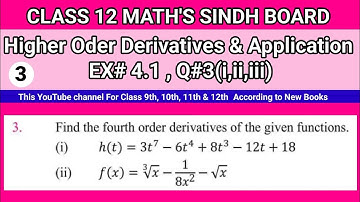 Class 12 Maths Unit 4 Exercise 4.1 Question 3(i,ii,iii) Higher Order Derivatives and Application