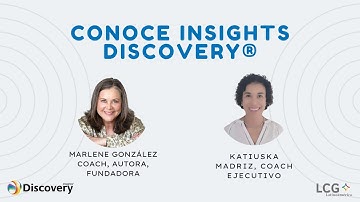 Conoce todo sobre Insights Discovery®