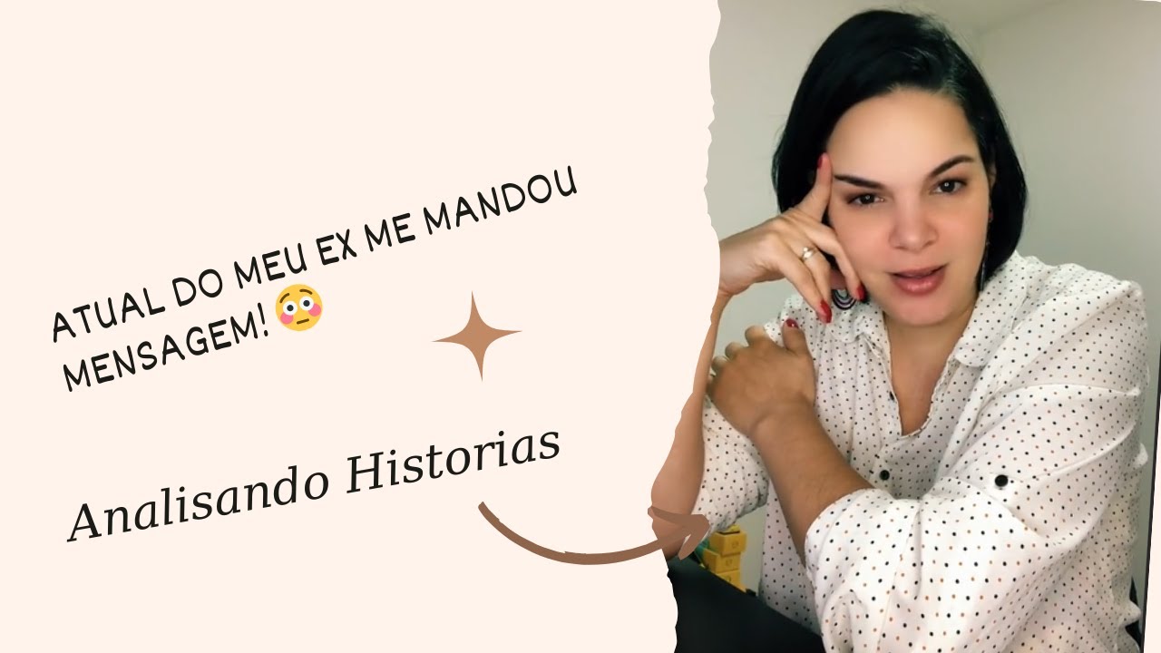 ATUAL DO MEU EX ME MANDOU MENSAGEM! 😳Nomes fictícios#psicoterapia #historiasreais