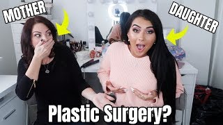 PLASTIC SURGERY WITH MY MOTHER? | IMPLANTS VS. FAT TRANSFER PRE OP.