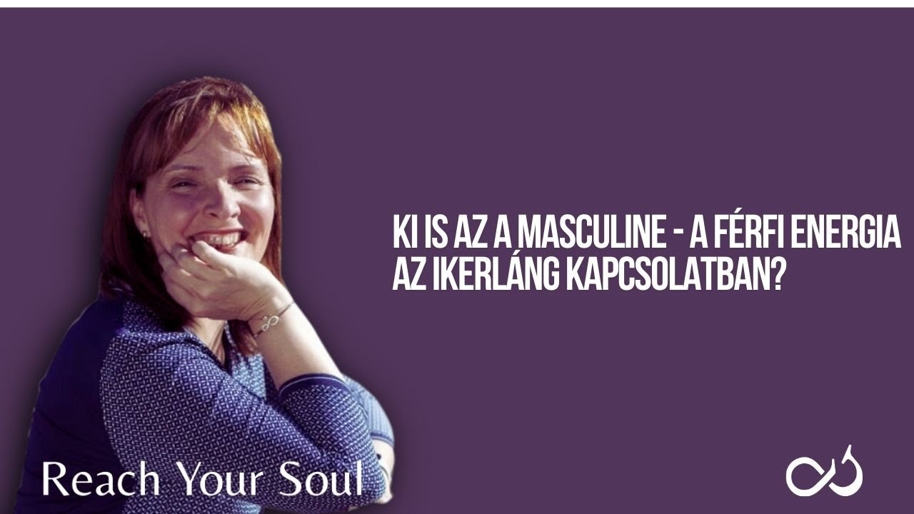 Ikerlángok: Ki a férfi energia (masculine) az ikerláng kapcsolatban? Ők hogy látják a kapcsolatot? 💖