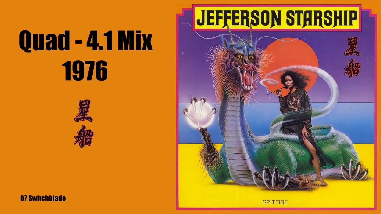 Jefferson Starship - 07 Switchblade (Quad-4.1 Mix) - YouTube