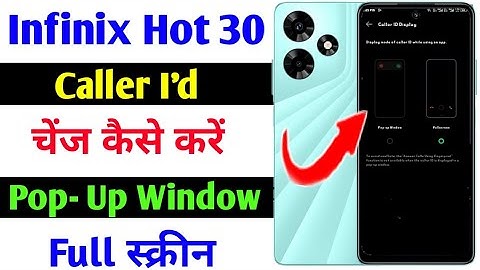 infinix hot 30 caller id change kaise kare | how to full screen caller id infinix hot 30
