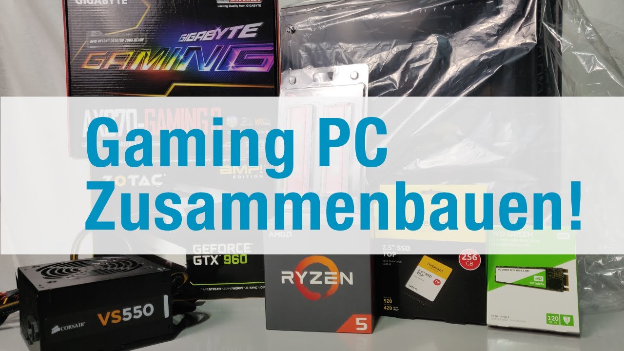 Gaming PC Schritt für Schritt zusammenbau YouTube