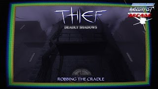 Nightmare Arcade (Day 3) - THIEF: The Shalebridge Cradle