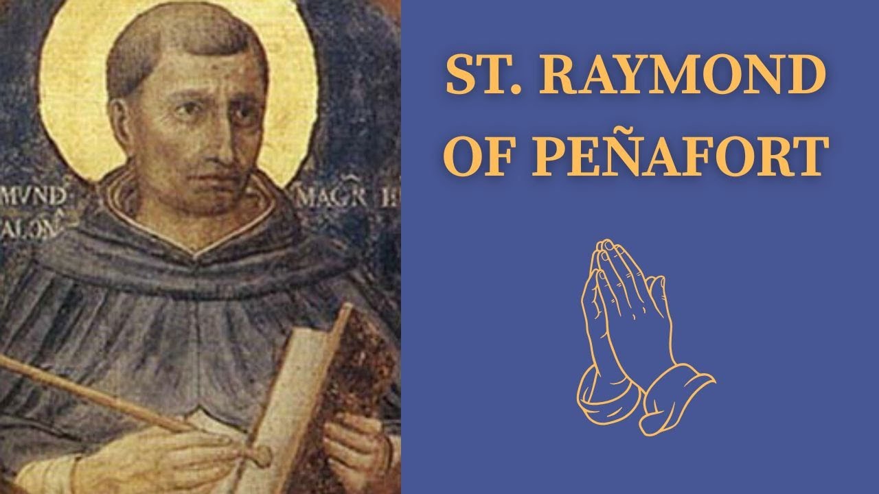 Beyond Earthly Ambition: St. Raymond On Fixing Our Will To God