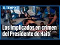 Así llegaron a Haití los implicados en el asesinato del presidente | El Tiempo